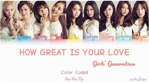 Girls’ Generation 소녀시대 Snsd How Great Is Your Love 봄날 Lyrics Color Coded [eng Han Rom