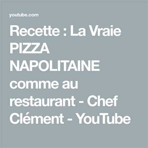 Pizza Napolitaine Pizza Chef Comme Restaurant Recipe Diner