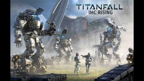 Titanfall Imc Rising Gameplay Trailer Youtube