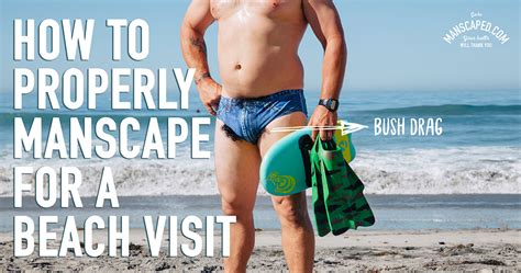 How To Properly Manscape For A Beach Visit Manscapedcom