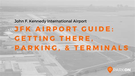 Jfk Airport Guide For Parking And Terminals