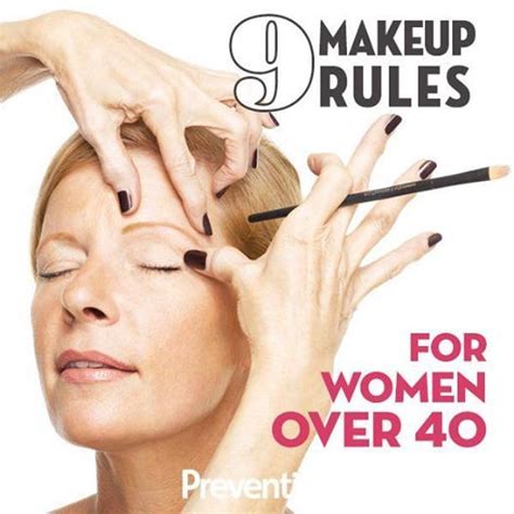 9 Makeup Rules For Women Over 40 Food Health And Fitness Makeup