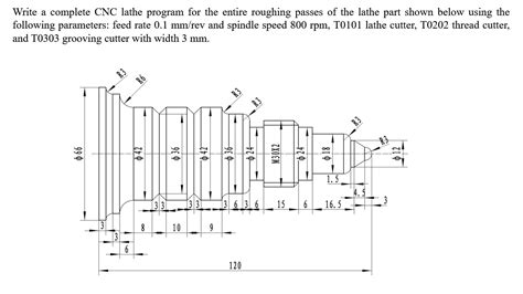 Solved Write A Complete CNC Lathe Program For The Entire Chegg Com