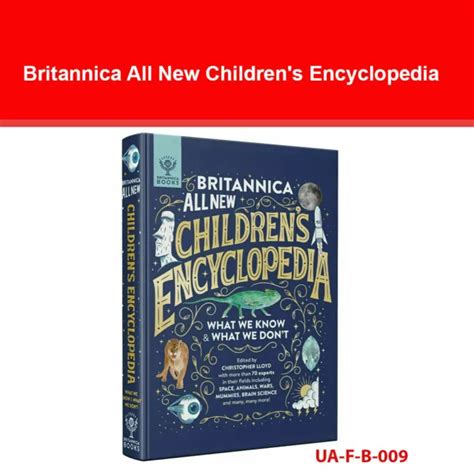 Britannica All New Childrens Encyclopedia What We Know And What We Don