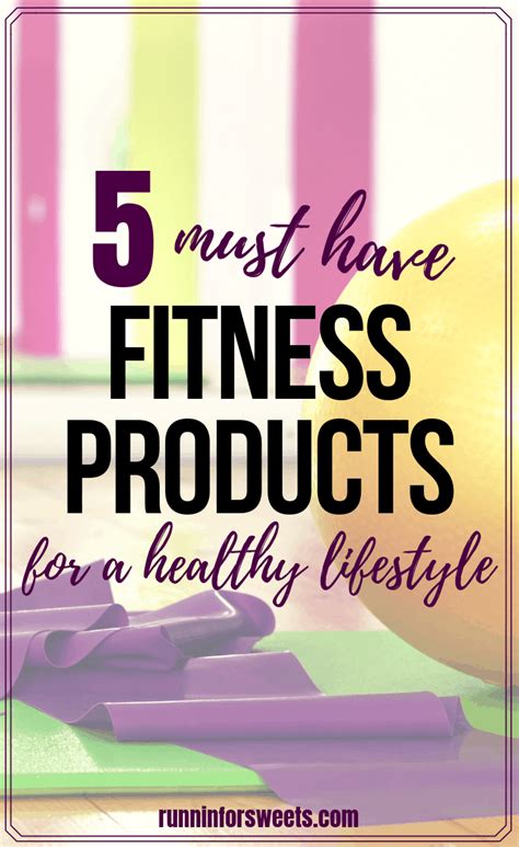 5 Must Have Health And Fitness Products Runnin For Sweets