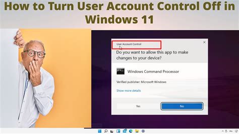 How To Turn User Account Control Off In Windows 11 Disable User