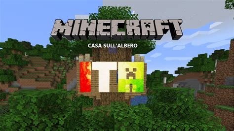 Casa Sull Albero Minecraft Ita Ep Youtube