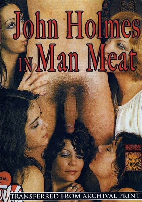 John Holmes In Man Meat Historic Erotica Adult Dvd Empire