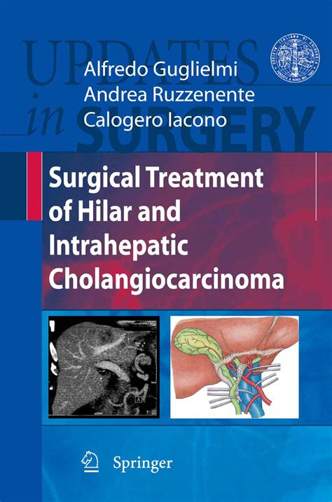 Surgical Treatment Of Hilar And Intrahepatic Cholangiocarcinoma E Book