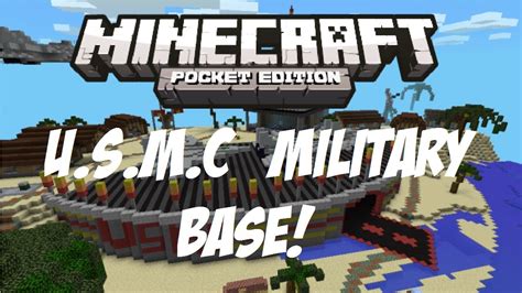 081 Usmc Military Base Minecraft Pocket Edition Youtube
