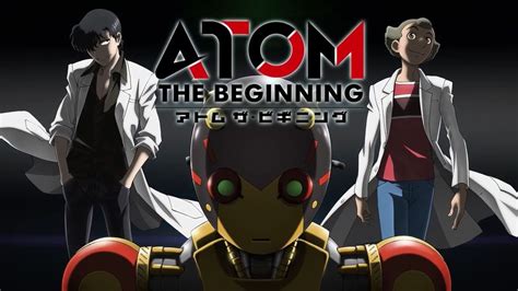 atom the beginning anime mangas 2017 senscritique