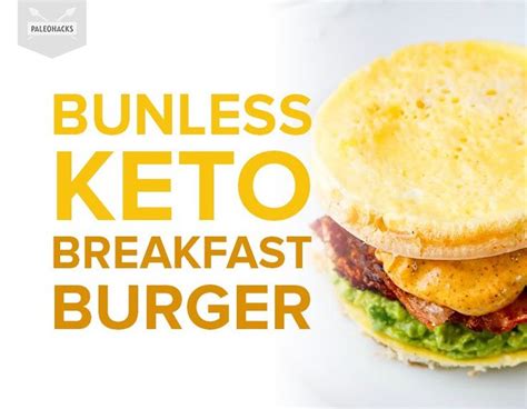 Bunless Keto Breakfast Burger