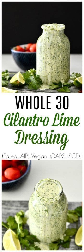 Whole 30 Cilantro Lime Dressing Paleo Aip Vegan Gaps Scd Dairy