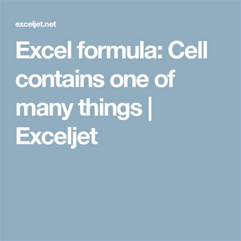 Excel Formula Cell Contains One Of Many Things Exceljet Excel