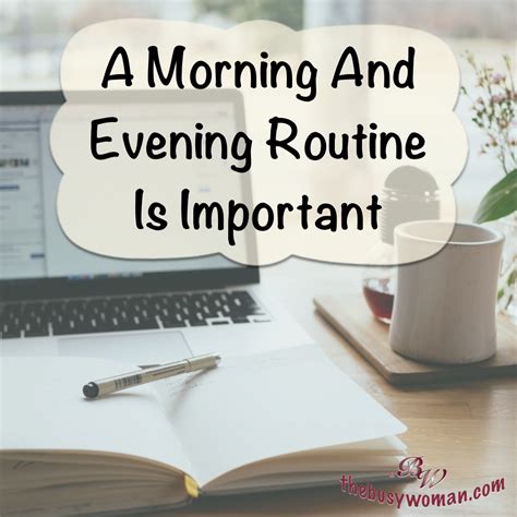 Creating A Morning Routine Is Important A Nightly Routine Is Almost As