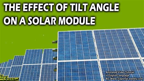 9 Pv Panel Tilt Angle Basics Of Solar Energy Youtube