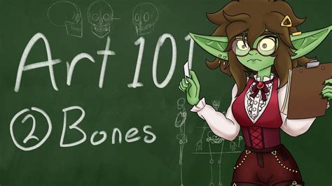 Art 101 Bones Part 2 Youtube