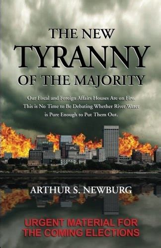 The New Tyranny Of The Majority Debunking Liberal Myths And Fallacies