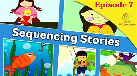 Sequencing Stories Episode 7 Youtube
