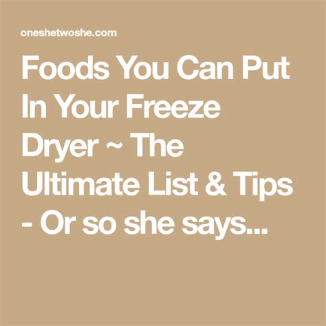 Foods You Can Put In Your Freeze Dryer ~ The Ultimate List And Tips