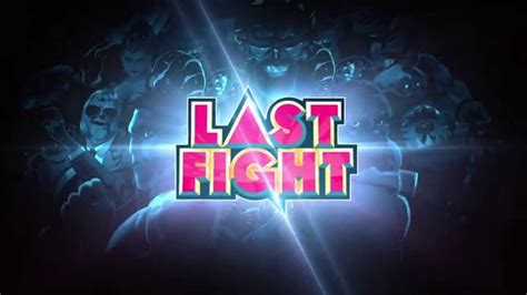 Lastfight Announcement Teaser 1080p 60fps Youtube