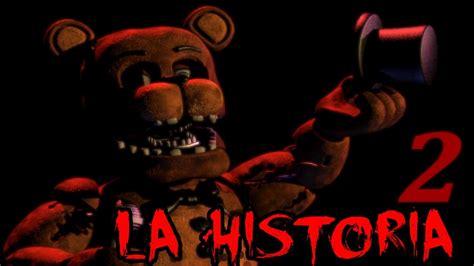 Five Night At Freddy Historia - La Historia de Five Nights at Freddy's 2 - YouTube
