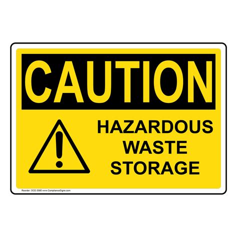 Osha Caution Hazardous Waste Storage Sign Oce Hazardous Material