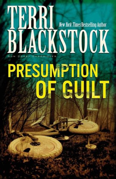 Presumption Of Guilt Sun Coast Chronicles Series 4 By Terri