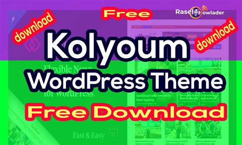 Kolyoum Newspaper Theme Download 2022 Raselhowlader