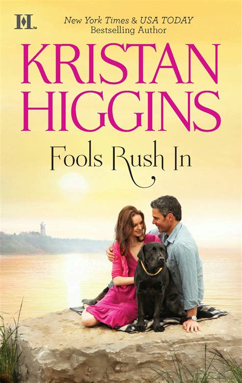 Fools Rush In By Kristan Higgins Books Romance Books Romantic Reads