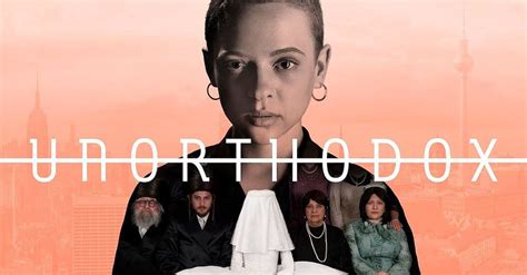 Unorthodox | official trailer | netflix. "Unorthodox": A Fantasy Based on a Fiction - Donald Friedman