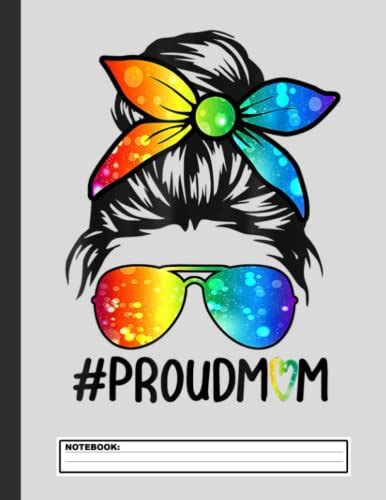 messy hair bun proud mom lgbt gay pride support lgbtq parade notebook blank lined journal