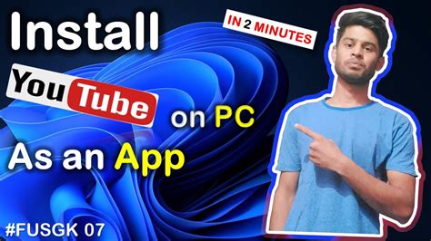 Install Youtube On Pc How To Install Youtube As An Application