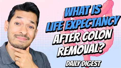 What Is Life Expectancy After Colon Removal YouTube