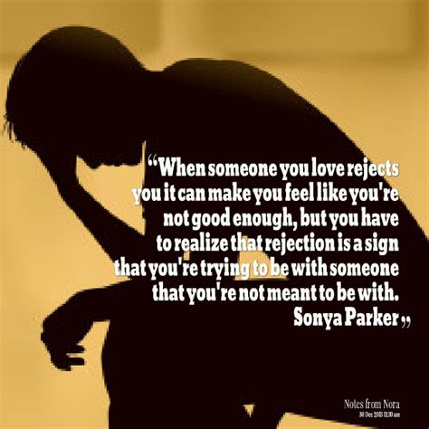 These 'love hurts' quotes and sayings will put your raw emotions out there so you can finally acknowledge them and slowly find a way to deal must i go bound while you go free? Love Rejection Quotes. QuotesGram