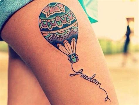 35 Poetic Hot Air Balloon Tattoos Freedom Tattoos Balloon Tattoo Girl Thigh Tattoos
