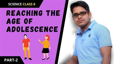 Class 8 Science Chapter 10 Reaching The Age Of Adolescence Explanation हिंदी में Ncert Part