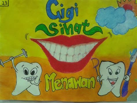 Poster Amalan Penjagaan Gigi Tahun 3 Penjagaan Kebersihan Gigi Yang