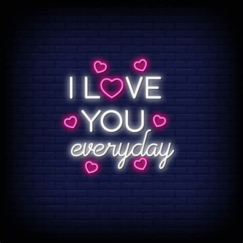 Premium Vector I Love You Everyday For Poster In Neon Style Romantic