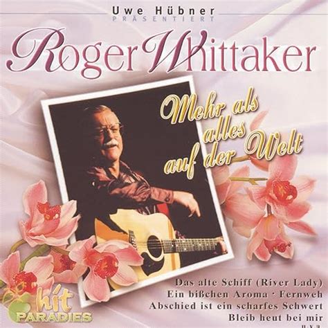 Schön War Die Zeit By Roger Whittaker On Amazon Music Uk