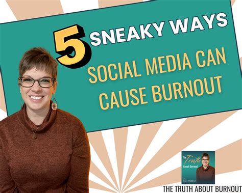 5 sneaky ways social media can cause burnout - The Truth About Burnout