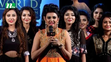 Miss World Bangladesh 2017 Episode 06 Youtube