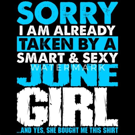 Sorry Im Taken By A Sexy June Girl Tshirt Mens Premium T Shirt