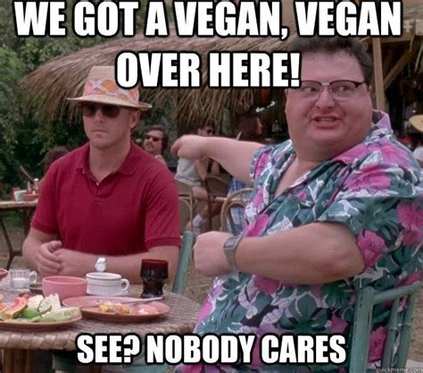 I really love the design above. anti vegan memes | vegan meme | Random things i like ...