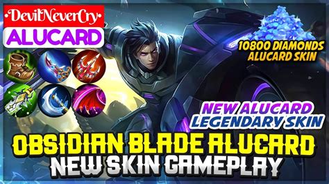 Obsidian Blade Alucard New Skin Gameplay Top Global Alucard