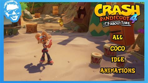 All Coco Idle Animations Crash Bandicoot 4 Its About Time 4k Youtube