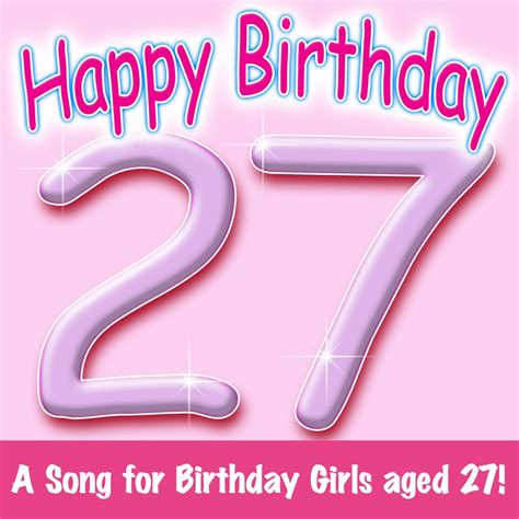 ‎happy Birthday Girl Age 27 By Ingrid Dumosch And The London Fox Singers On Apple Music