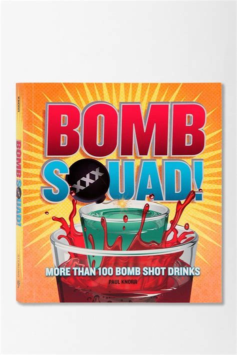 Bomb Squad By Paul Knorr Shot Drinks Knorr Bomb Shots