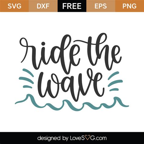 Free Ride The Waves SVG Cut File | Lovesvg.com