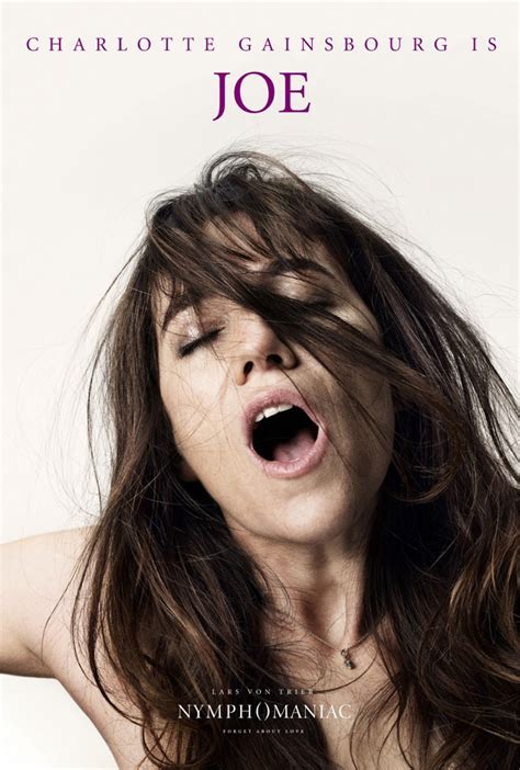 Charlotte Gainsbourg From Nymphomaniac Movie Posters E News